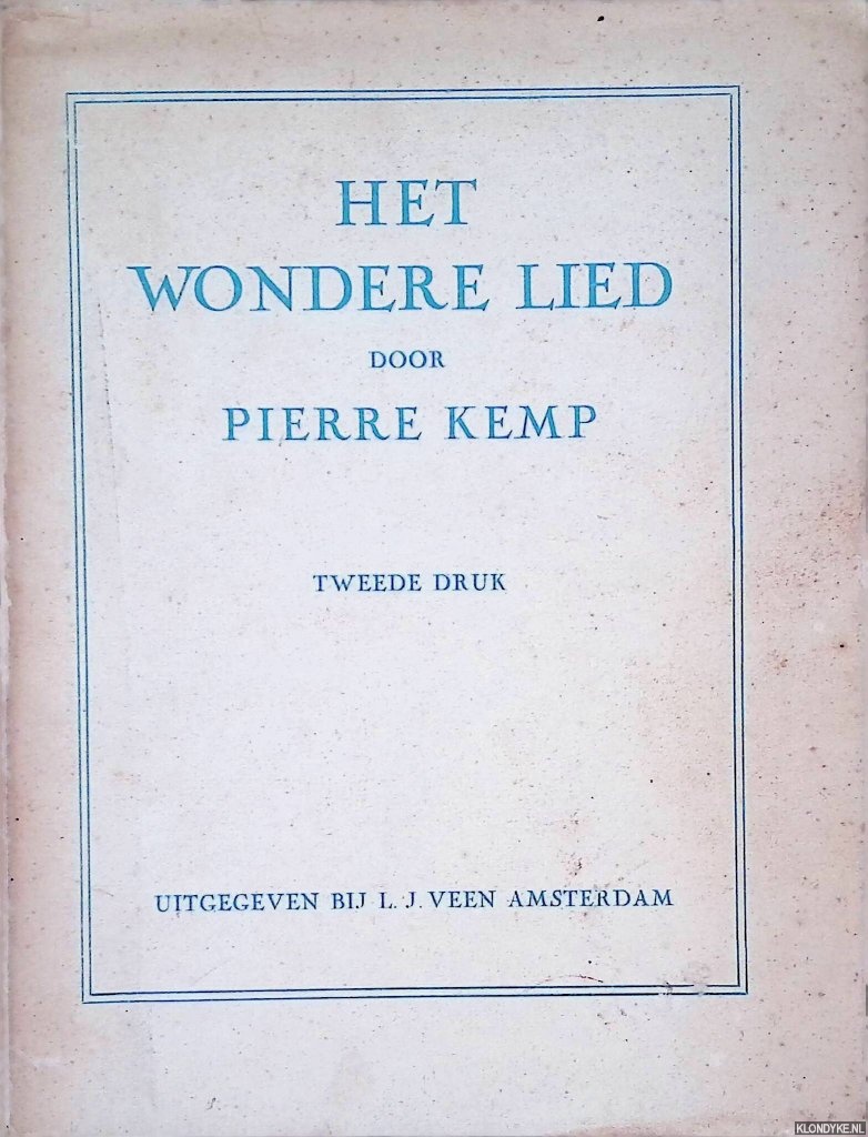 Kemp, Pierre - Het wondere lied