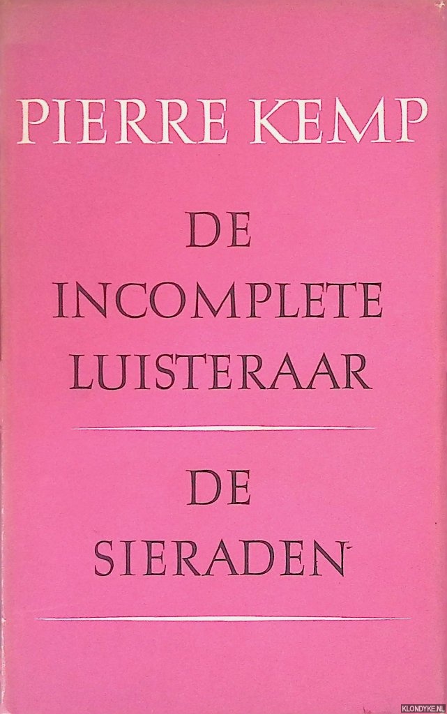 Kemp, Pierre - De incomplete luisteraar; De sieraden