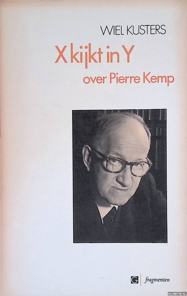Kusters, Wiel - X kijkt in Y: over Pierre Kemp