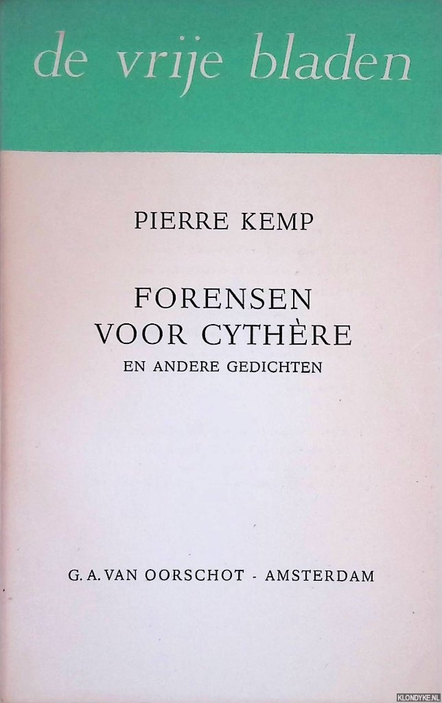 Kemp, Pierre - Forensen voor Cythre en andere gedichten