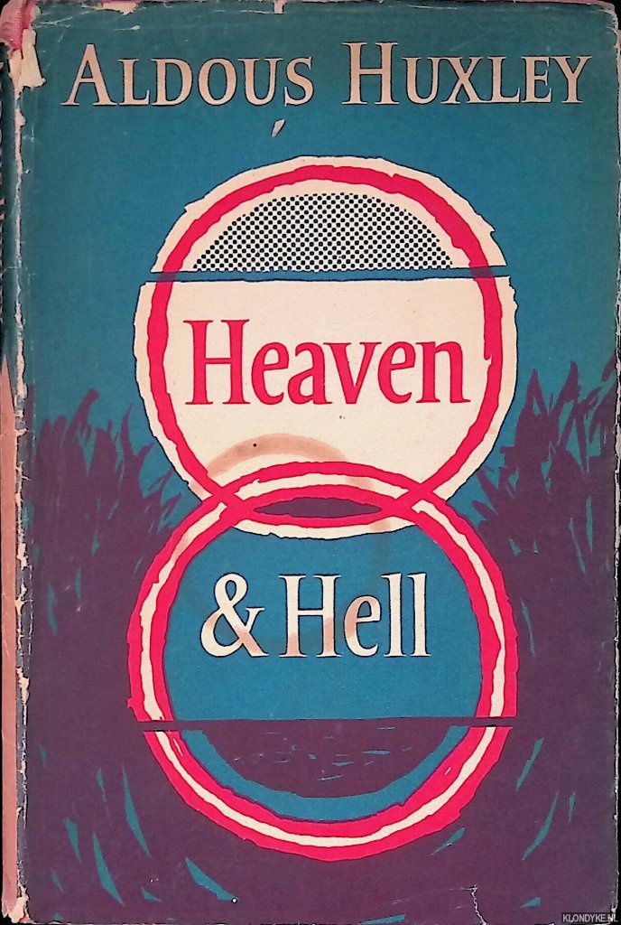 Huxley, Aldous - Heaven & Hell