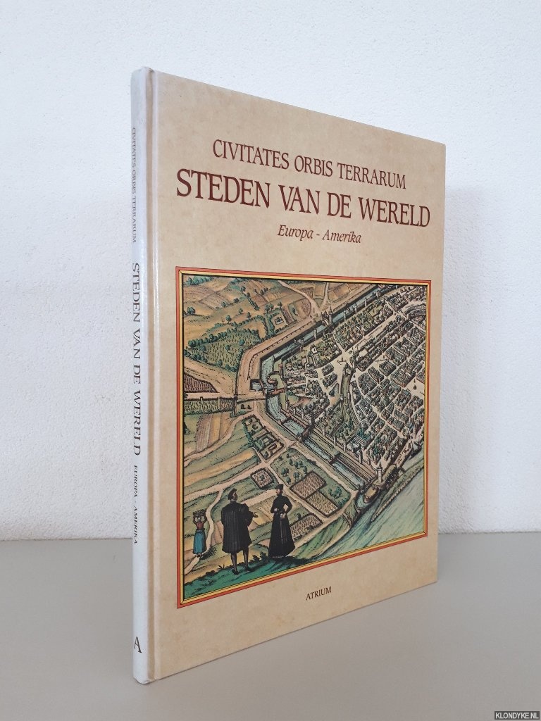 Pagani, Lelio (voorwoord) - Civitates orbis terrarum: Steden van de Wereld: Europa - Amerika