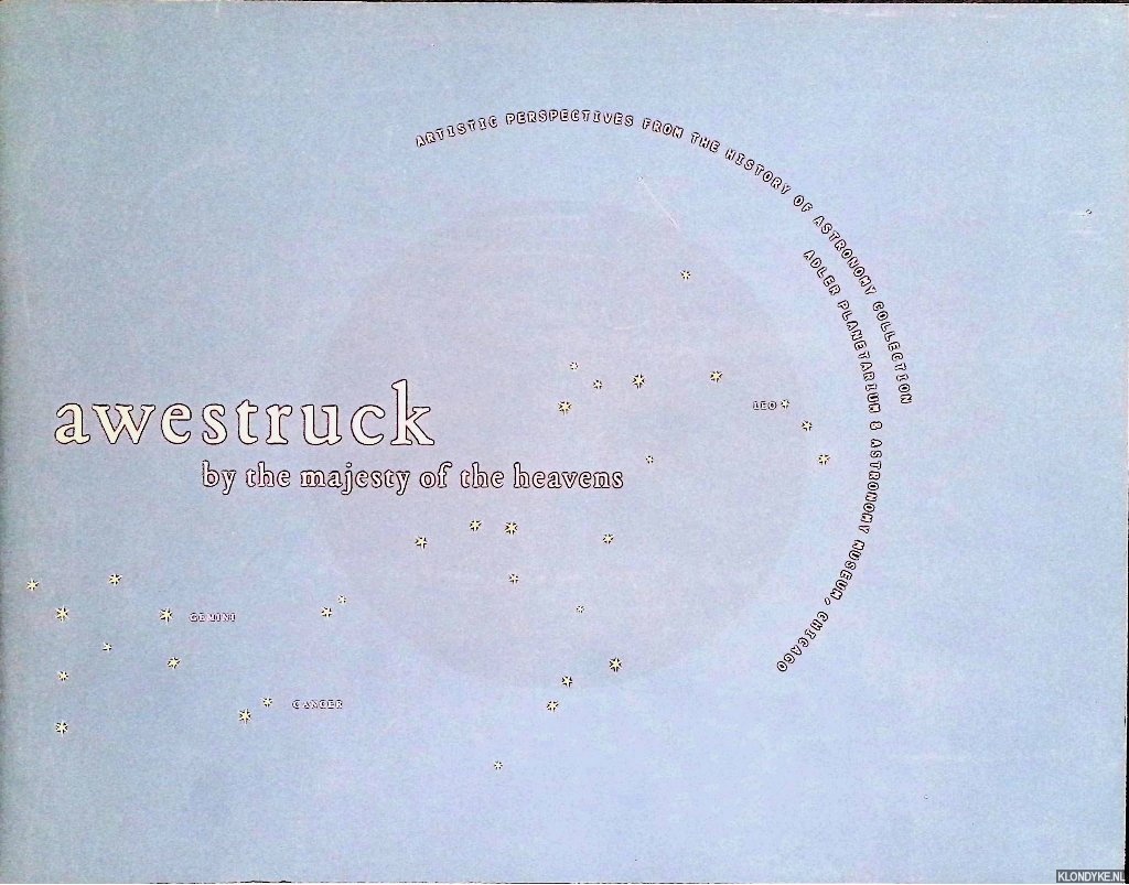 Friedman, Anna Felicity - Awestruck by the Majesty of the Heavens: Artistic Perspectives from the History of Astronomy Collection