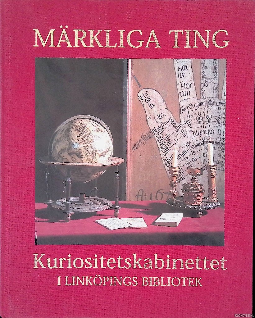 Ringborg, Eva - Mrkliga ting: Kurositetsbiblioteket i Linkpings bibliotek