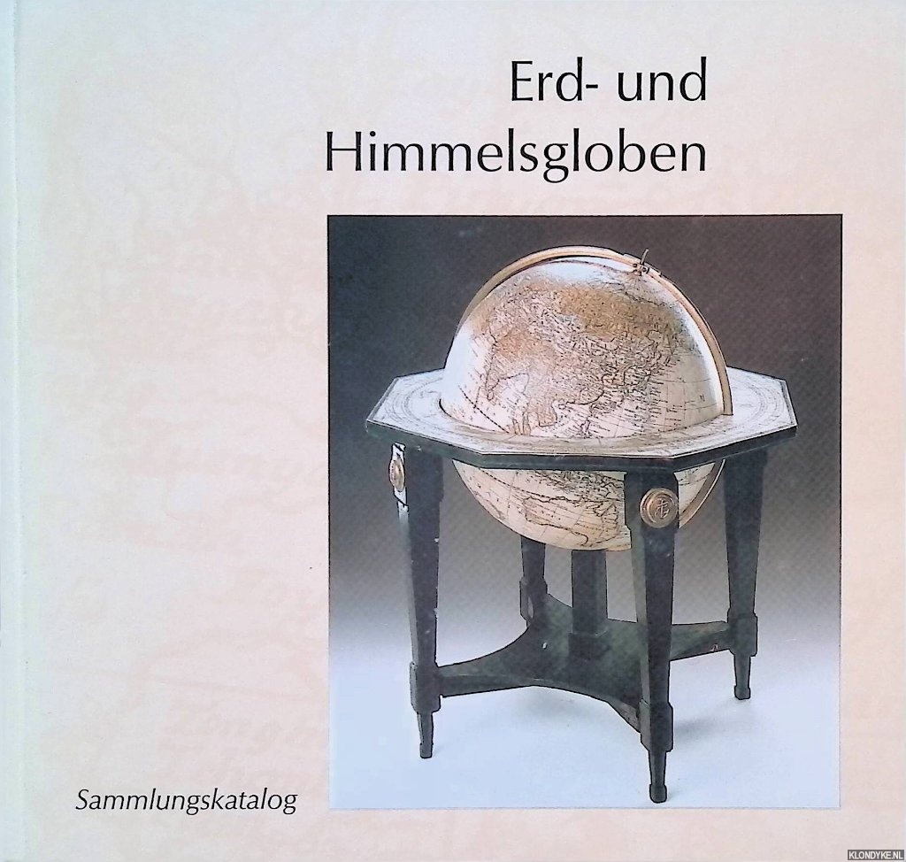 Dolz, Wolfram - Erd- und HImmelsgloben: Sammlungskatalog