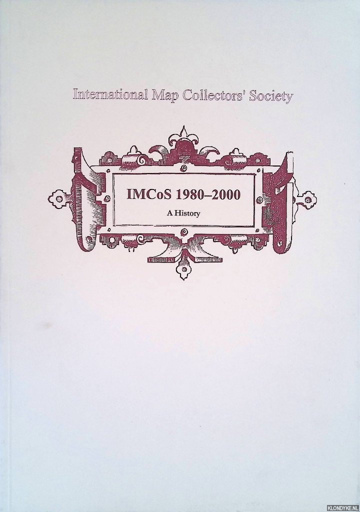 Gole, Susan (compiler) - IMCoS 1980-2000: a History