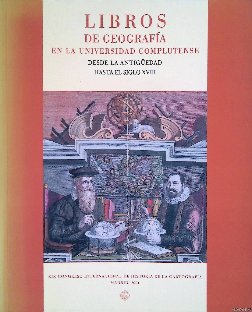 Domingo, Mariano Cuesta - and others - Libros de geografa en la Universidad Complutense desde la antigedad hasta el siglo XVIII