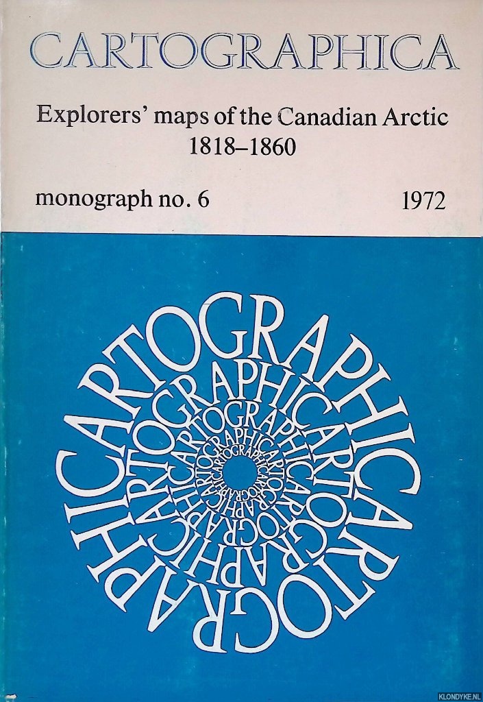 Verner, Coolie - Explorers' maps of the Canadian Arctic 1818-1860