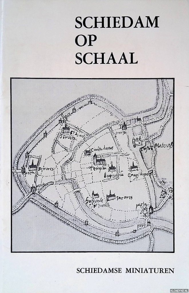 Gordijn, A. - Schiedam op schaal