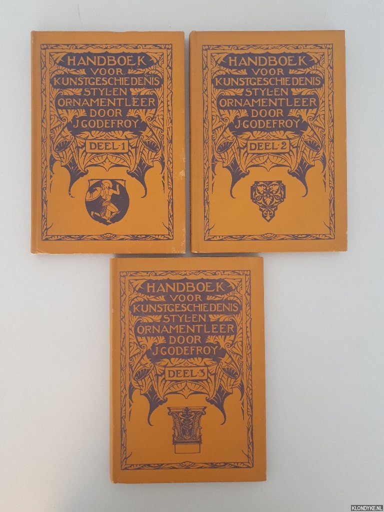 Godefroy, J. - Handboek voor kunstgeschiedenis: stijl- en ornamentleer (3 delen)