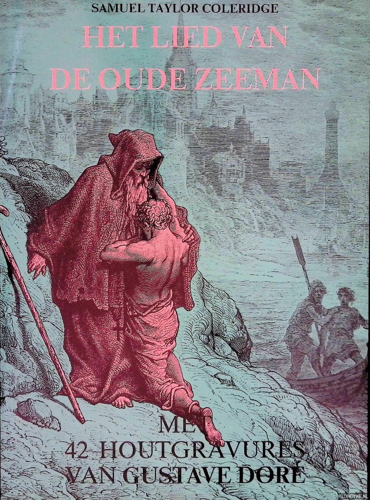 Taylor Coleridge, Samuel - Het lied van de oude zeeman: met 42 houtgravures van Gustave Dor.