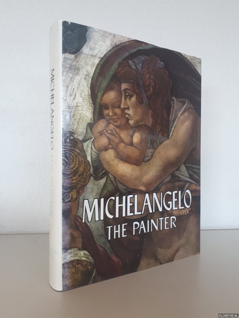 Mariani, Valerio - Michelangelo the Painter