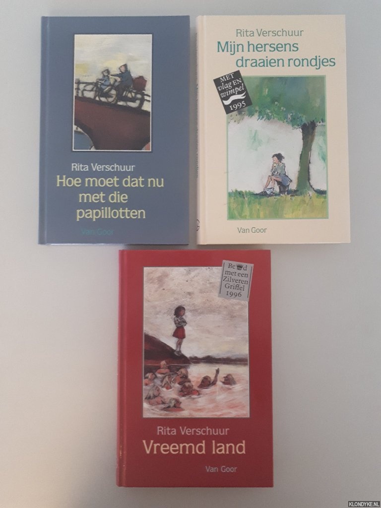 Verschuur, Rita - Vreemd land; Mijn hersens draaien rondjes; Hoe moet dat nu met die papilloten (3 boeken)