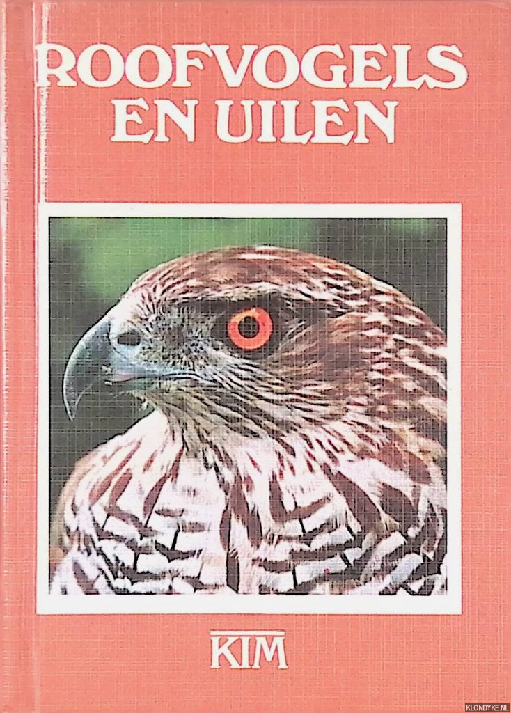 Kos, Dr. Rolf - Roofvogels en uilen