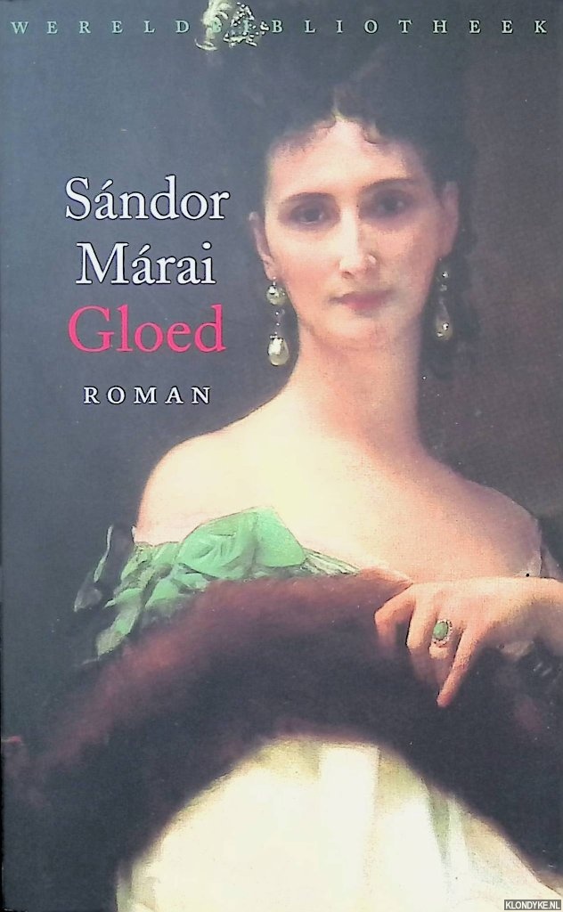 Mrai, Sndor - Gloed