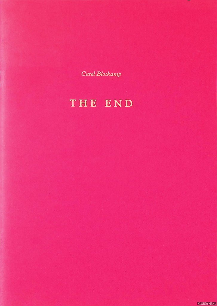 Blotkamp, Carel - The End: lezing