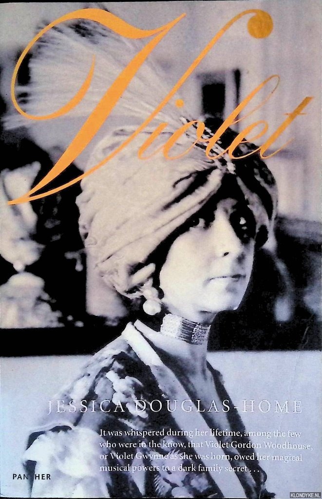 Douglas-Home, Jessica - Violet: Life and Loves of Violet Gordon Woodhouse