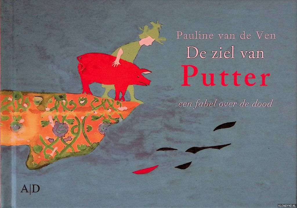 Ven, Pauline van de - De ziel van Putter: een fabel over de dood
