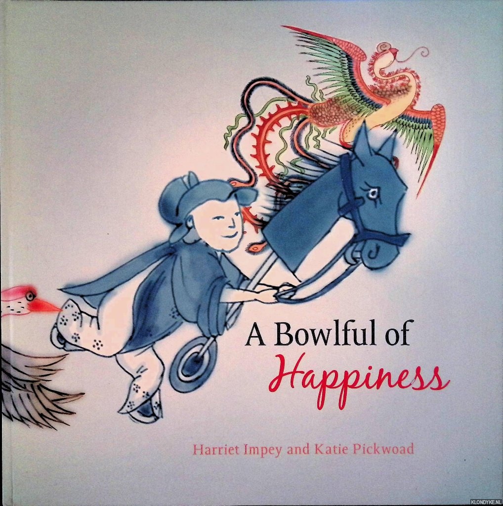 Impey, Harriet & Katie Pickwoad - A Bowlful of Happiness