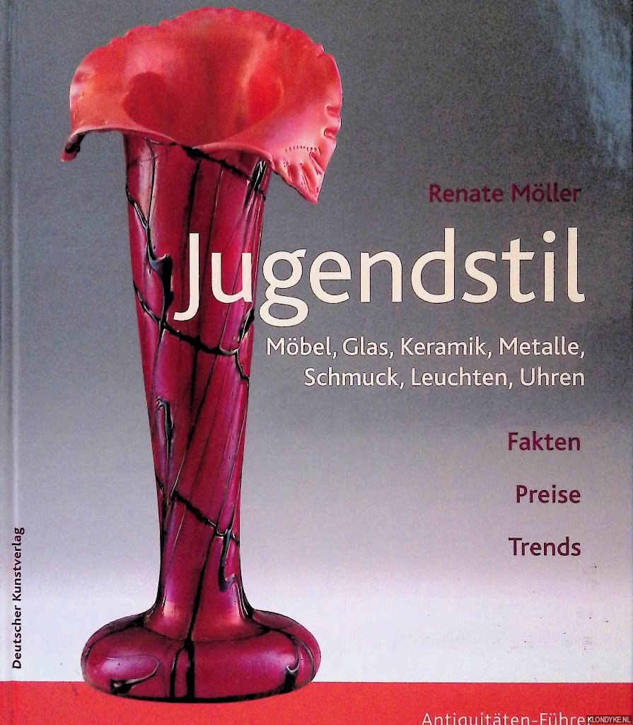 Mller, Renate - Jugendstil: Mbel, Glas, Keramik, Metalle, Lampen, Schmuck, Uhren