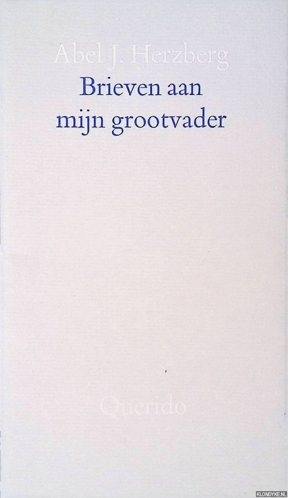 Herzberg, Abel J. - Brieven aan mijn grootvader