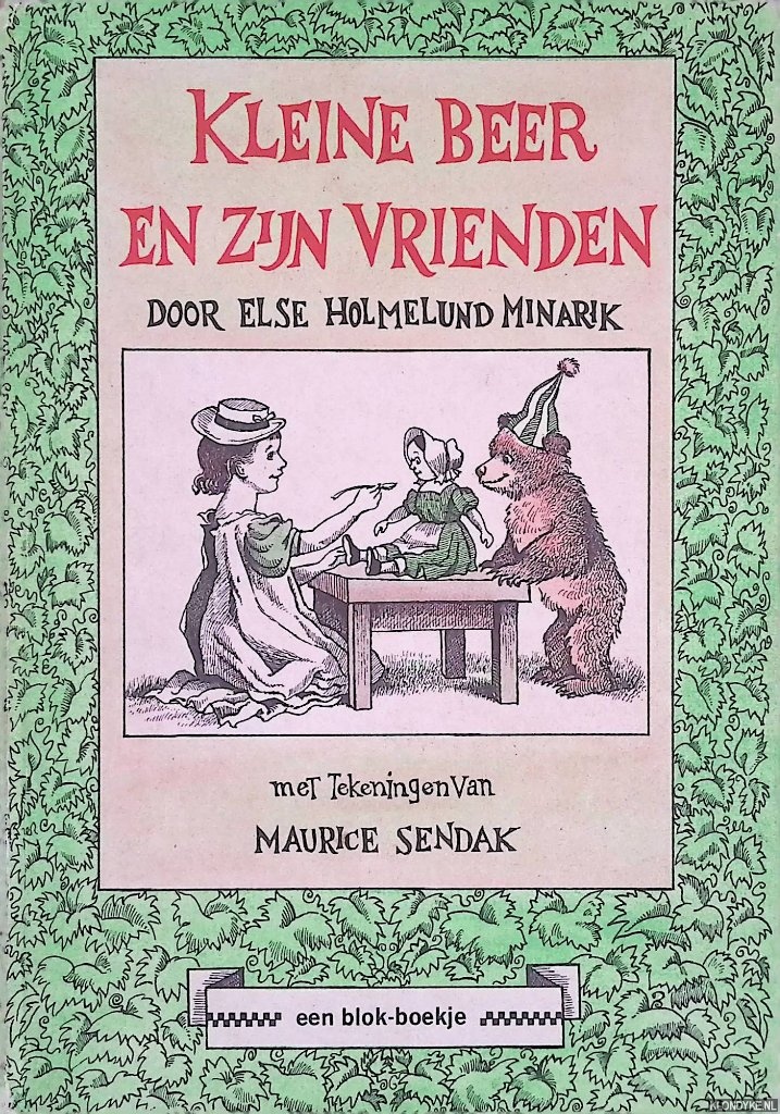 Minarik, Else Holmelund & Maurice Sendak - Kleine Beer en zijn vrienden