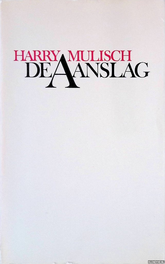 Mulisch, Harry - De aanslag