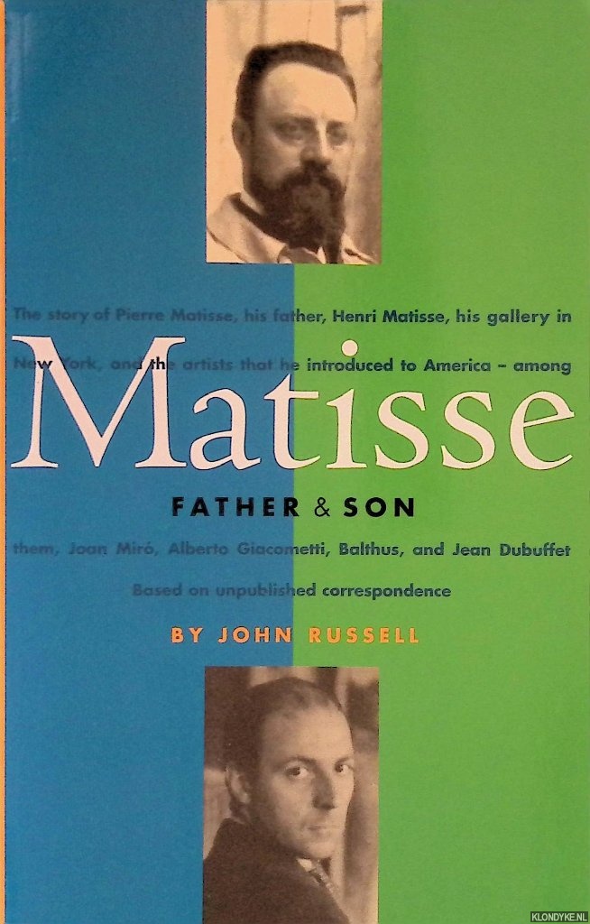 Russell, John - Matisse: Father and Son