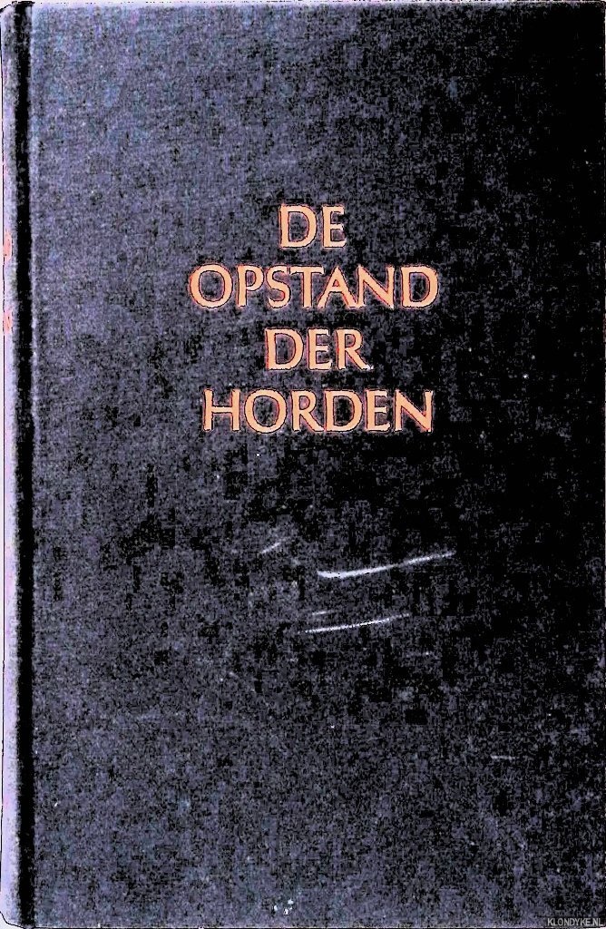 Ortega y Gasset, Jos - De opstand der horden