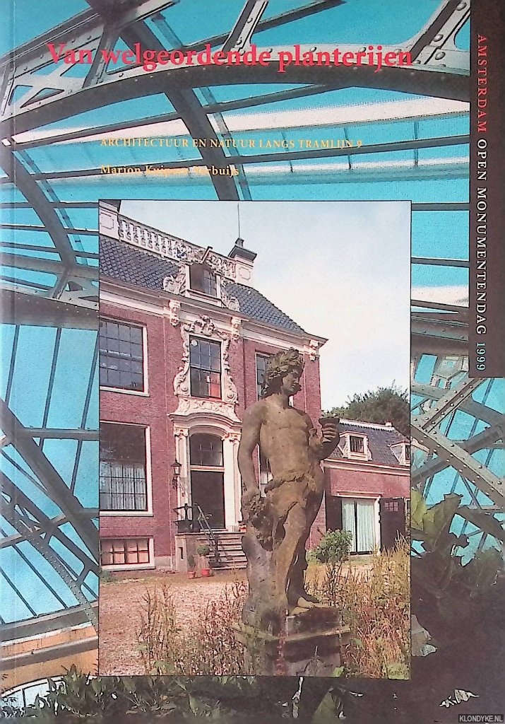 Kuipers-Verbuijs, Marion - Van welgeordende planterijen: Architectuur langs tramlijn 9