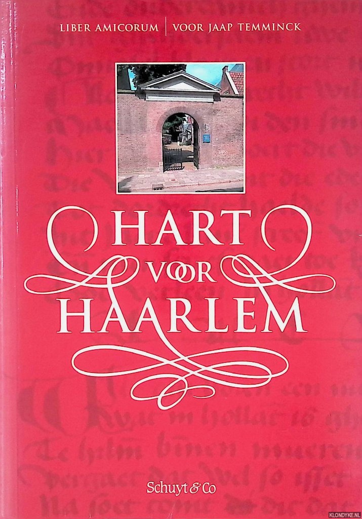 Brokken, Hans - en anderen - Hart voor Haarlem: Liber amicorum voor Jaap Temminck