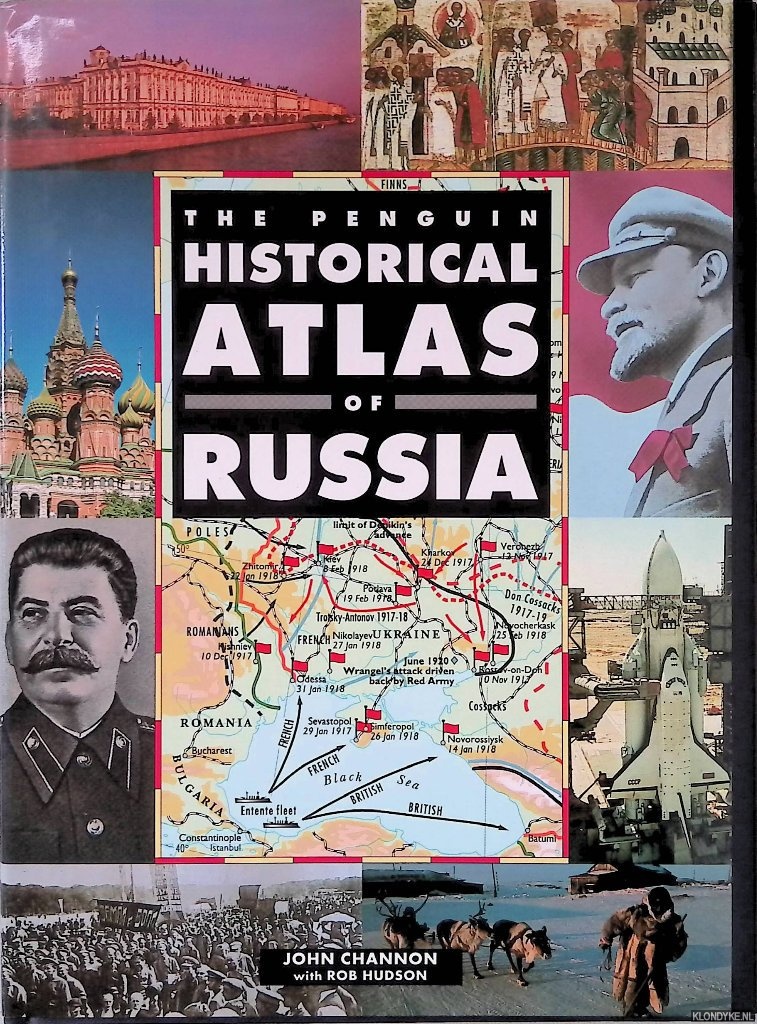 Channon, John & Robert Hudson - The Penguin Historical Atlas of Russia