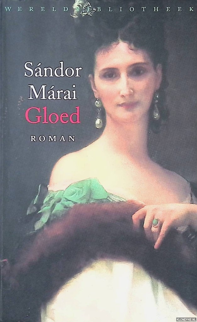 Mrai, Sndor - Gloed