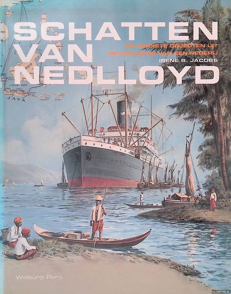 Jacobs, Irene B. - Schatten van Nedlloyd: de mooiste objecten uit de collectie van een rederij