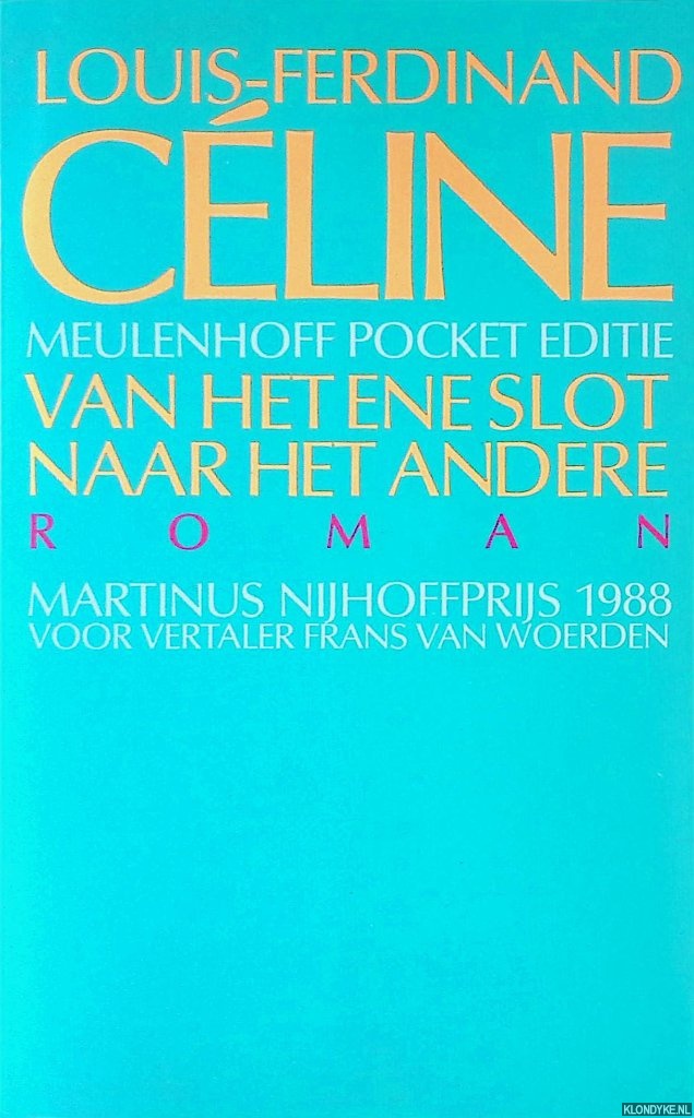 Cline, Louis-Ferdinand - Van het ene slot naar het andere