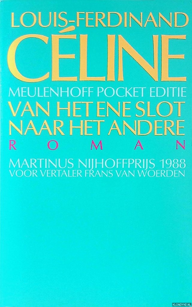 Cline, Louis-Ferdinand - Van het ene slot naar het andere