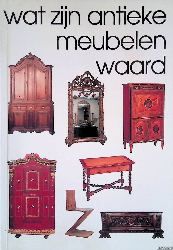 Stuurman, Reinold - en anderen - Wat zijn antieke meubelen waard