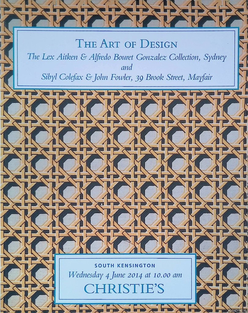 Christie's South Kensington - The Art of Design: The Art of Design Lex Aitken & Alfredo Bouret Gonzalez Collection, Sydney and Sibyl Colefax & John Fowler, 39 Brook Street, Mayfair