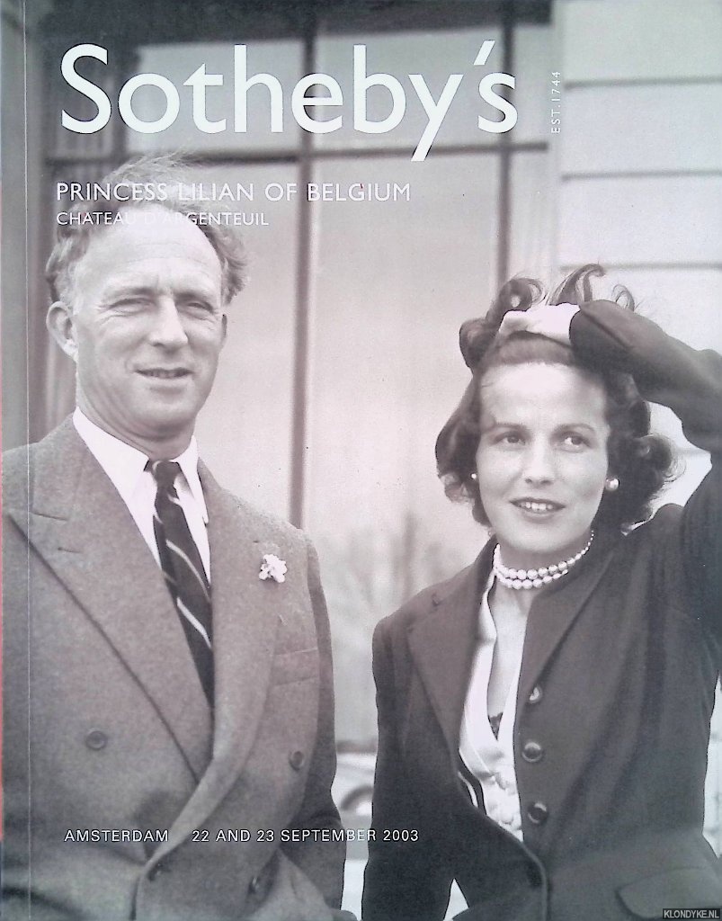 Sotheby's Amsterdam - Princess Lilian of Belgium: Chateau d'Argenteuil - Amsterdam, 22 and 23 September 2003