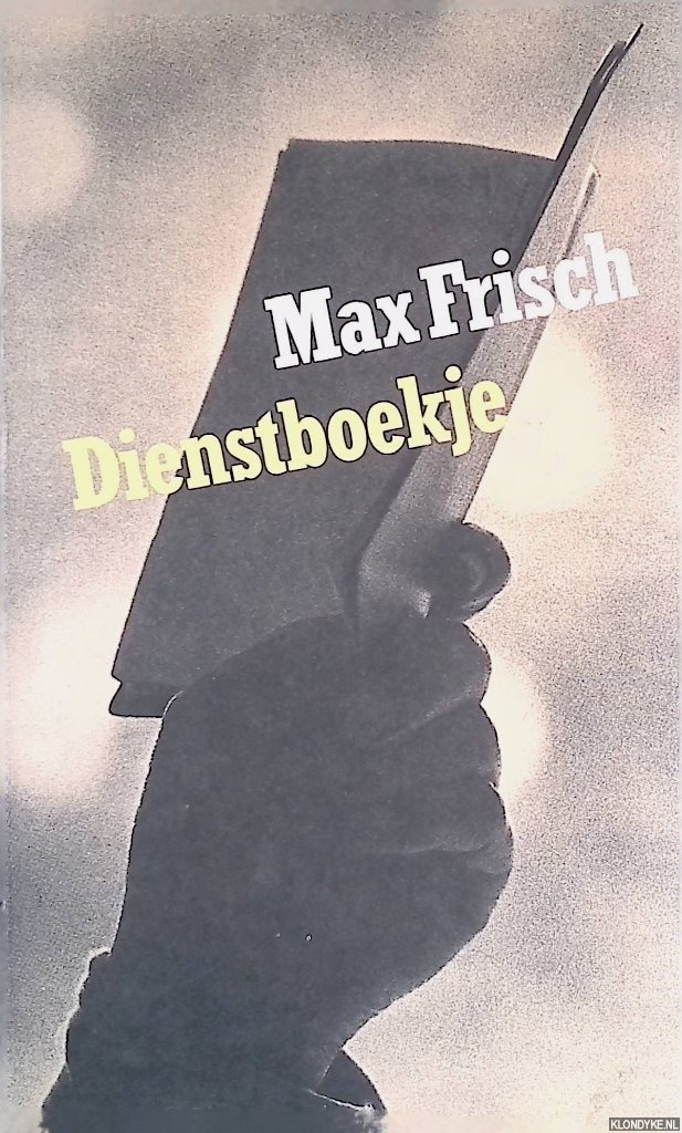 Frisch, Max - Dienstboekje