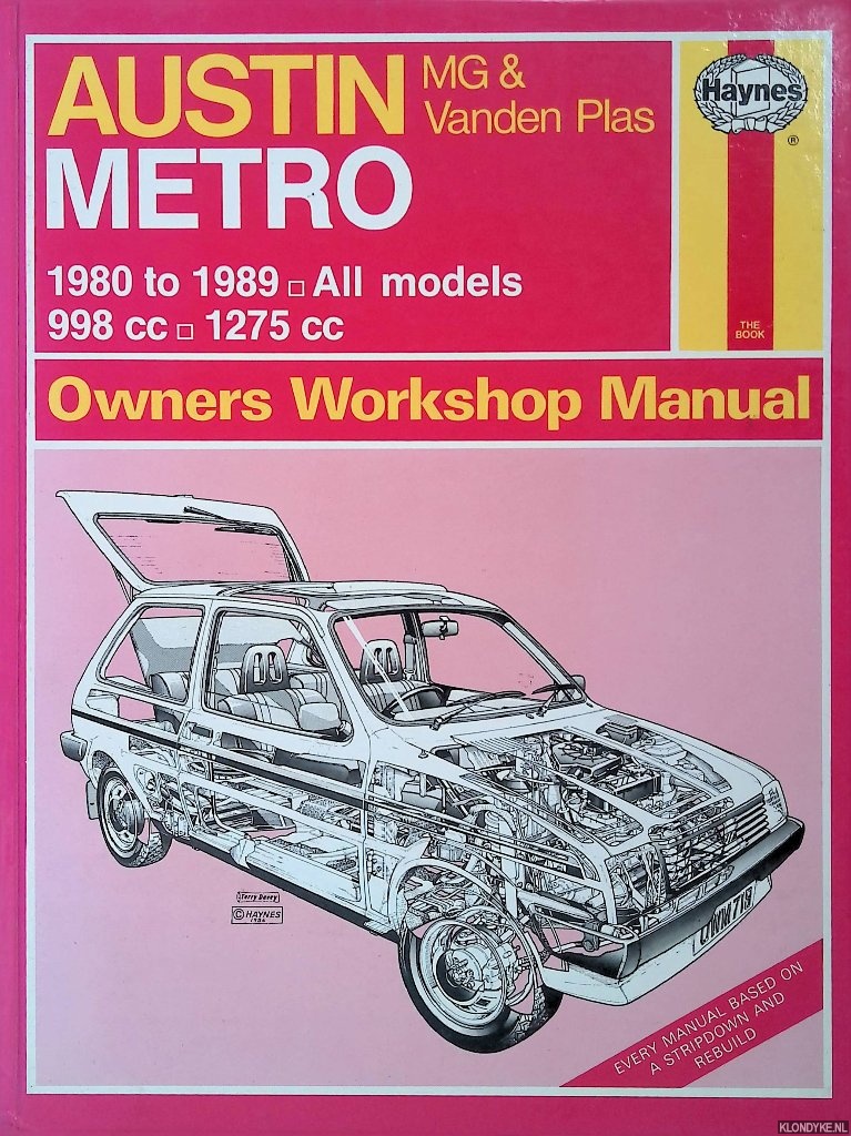 Legg, A.K. - Austin, M.G. and Vanden Plas Metro: 1980 to 89: All Models: Owner's Workshop Manual