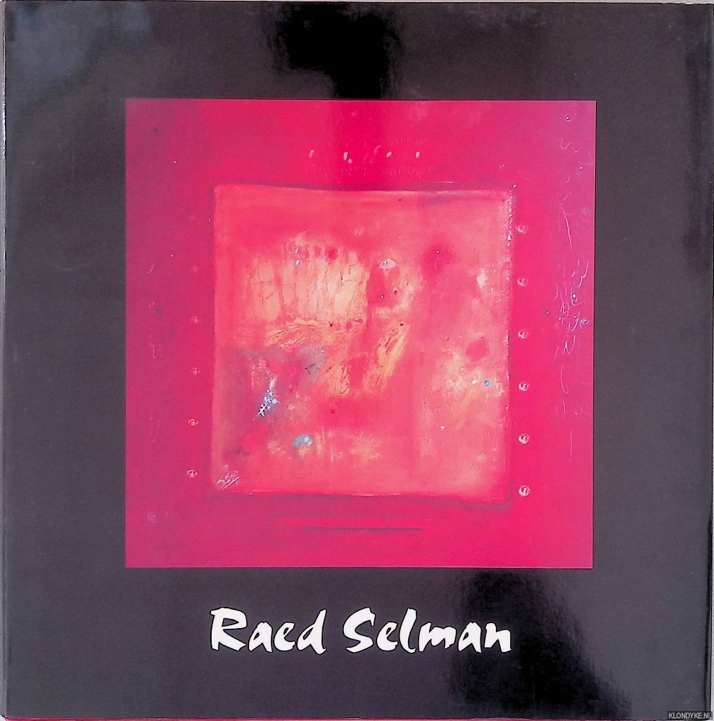 Henriquez, Ral - Raed Selman: between concept and completion *SIGNED*