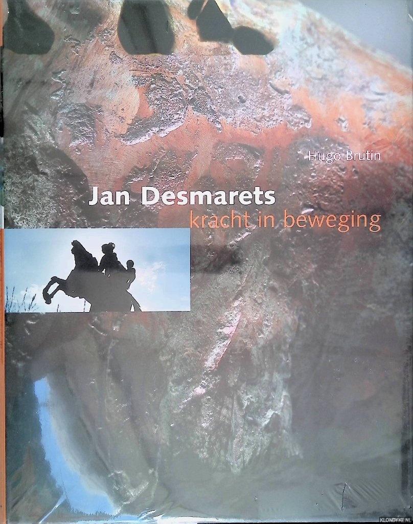 Brutin, Hugo - Jan Desmarets: kracht in beweging