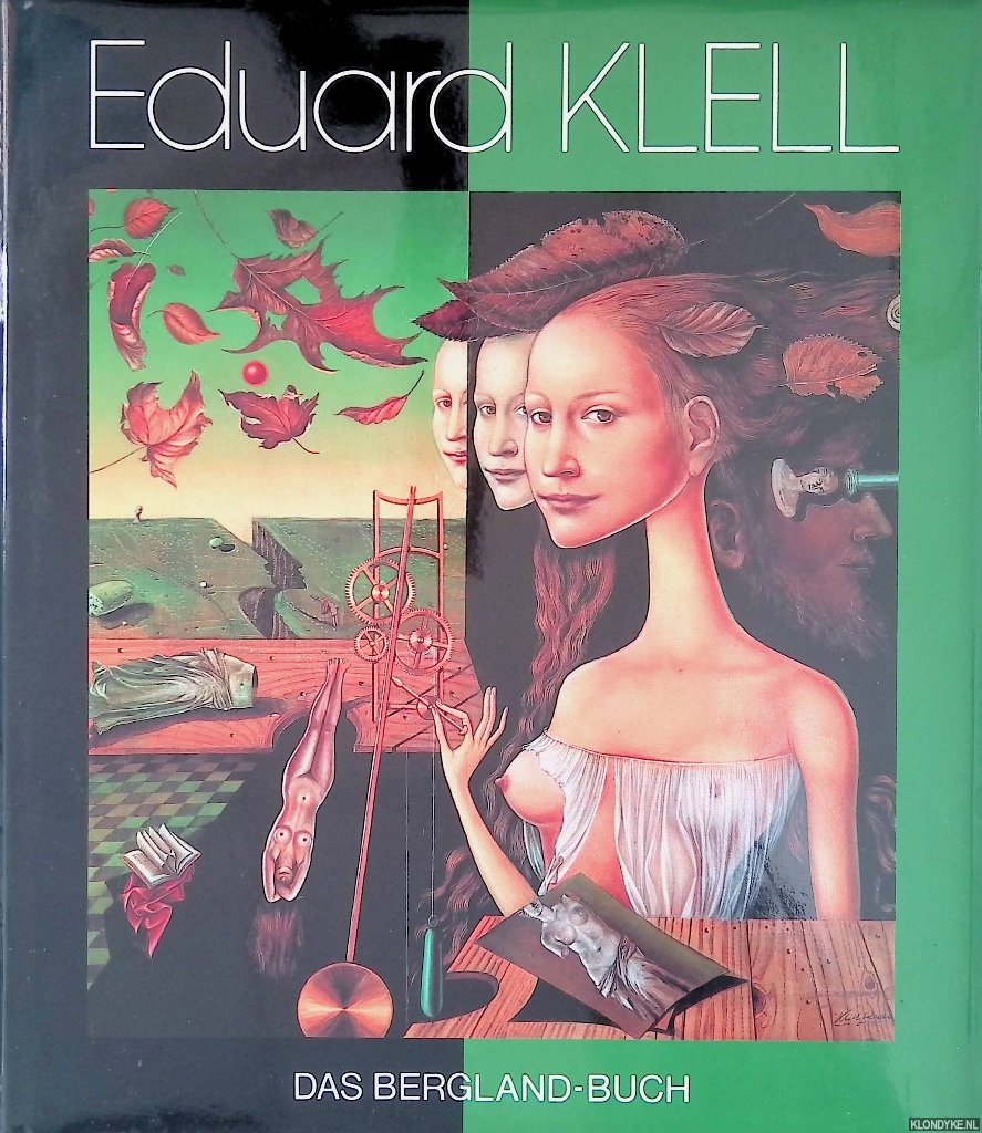 Breicha, Otto (essay) - Eduard Klell: Portrt eines Knstlers