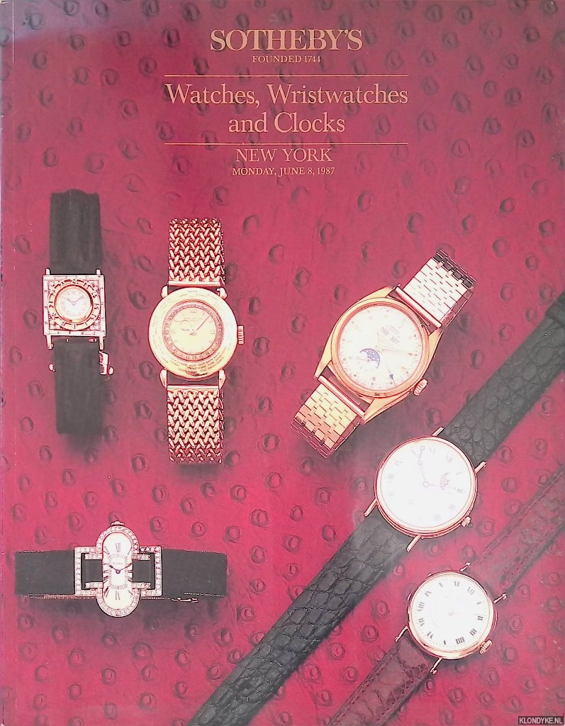 Sotheby's - Sotheby's Watches, Wristwatches and Clocks: New York Monday, June 8, 1987