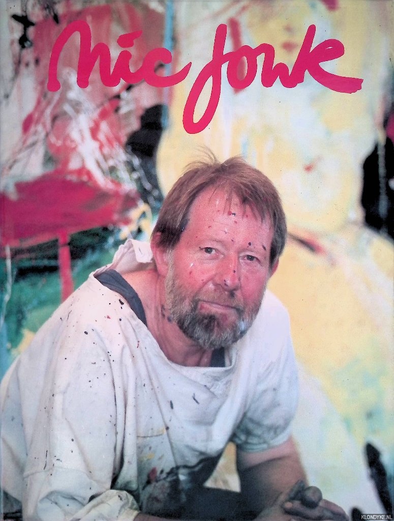 Jan Hoogenhout & Coleen Kiebert & Nic Jonk - Nic Jonk 1928-1994