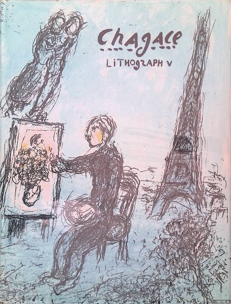 Sorlier, Charles - Chagall Lithographs 1974-1979