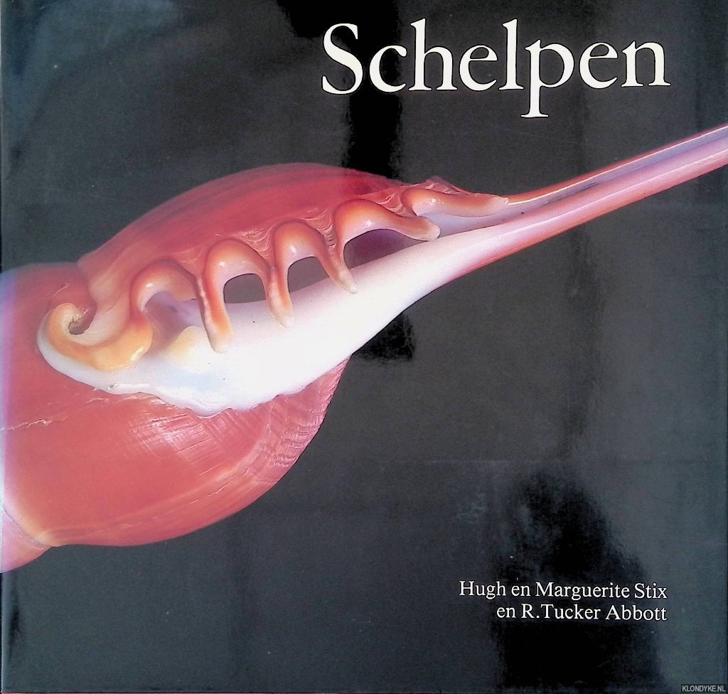 Stix, Hugh & Stix, Marguerite & Abbott, R. Tucker - Schelpen