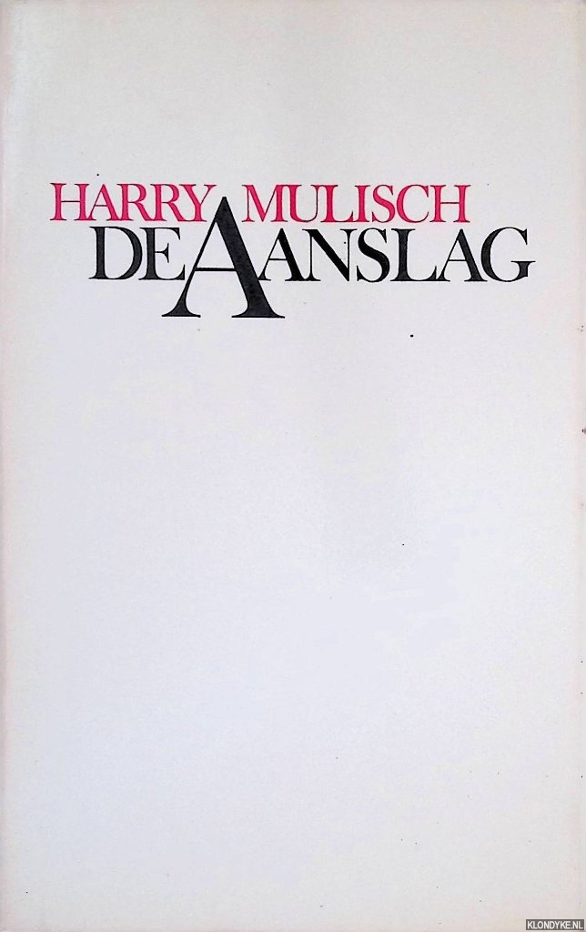 Mulisch, Harry - De aanslag
