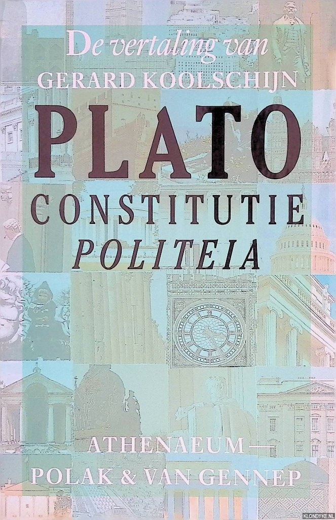 Plato & Gerard Koolschijn (vertaling) - Constitutie politeia